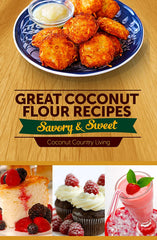 Coconut Flour Organic, Raw, Premium Low Carb Flour, Keto, Paleo Friendly