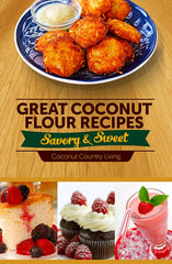 Coconut Flour Organic, Raw, Premium Low Carb Flour, Keto, Paleo Friendly
